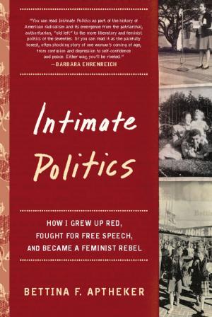 Cover of the book Intimate Politics by Massimo Pigliucci