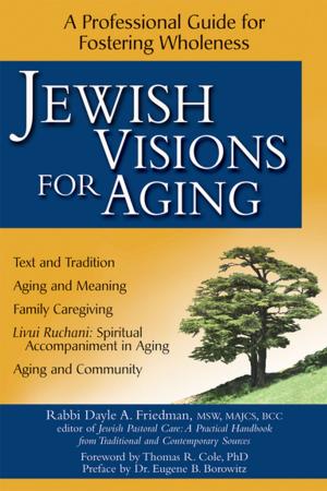 Cover of the book Jewish Visions for Aging by Sloane Miller