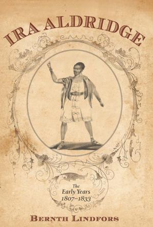 Cover of the book Ira Aldridge by Sharon L. Jansen