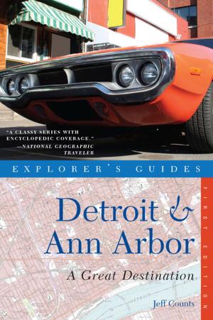 bigCover of the book Explorer's Guide Detroit & Ann Arbor: A Great Destination by 