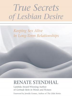 Cover of the book True Secrets of Lesbian Desire by Terces Engelhart, Orchid