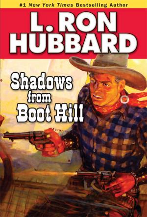 Cover of the book Shadows from Boot Hill by L. Ron Hubbard