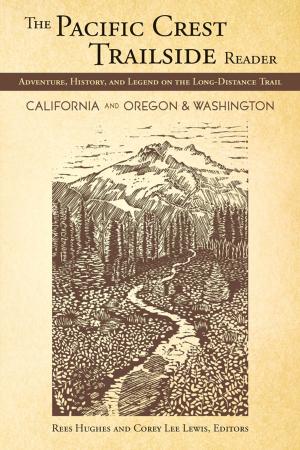 Book cover of The Pacific Crest Trailside Reader, Oregon and Washington