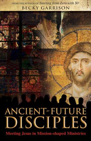 Cover of the book Ancient-Future Disciples by Jane Tomaine