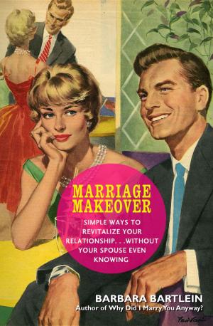 Cover of the book Marriage Makeover by Janet Bailey