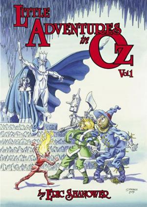 Cover of the book Little Adventures in Oz Volume 1 by S.K. Gregory, Donald Armfield, Toneye Eyenot, C.L. Hernandez, Sharon L. Higa, Riley Amos Westbrook