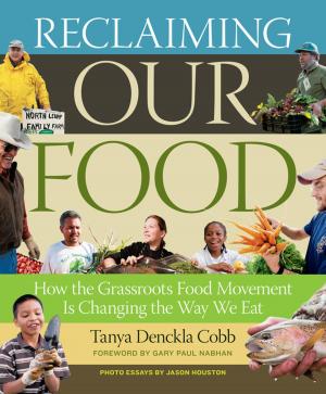 Cover of the book Reclaiming Our Food by Jeff Cox