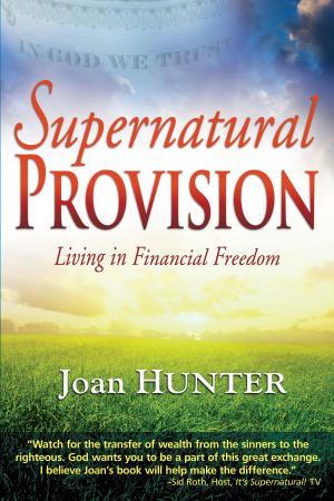 Cover of the book Supernatural Provision by Jentezen Franklin, Cherise Franklin, A. J. Gregory