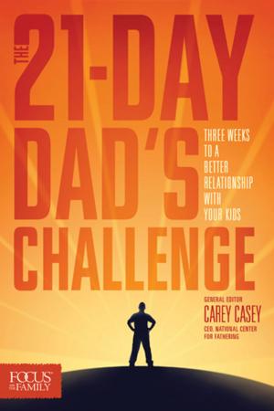 Cover of the book The 21-Day Dad's Challenge by Lisa Whelchel