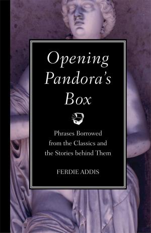 Cover of the book Opening Pandora's Box by Editors at Reader's Digest