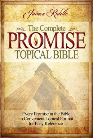 Cover of the book Complete Promise Topical Bible by Norvel Hayes