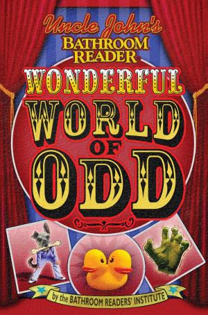 Cover of Uncle John's Bathroom Reader Wonderful World of Odd