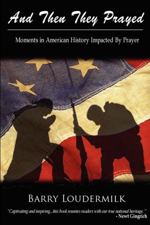 Cover of the book And Then They Prayed by Noah Burke