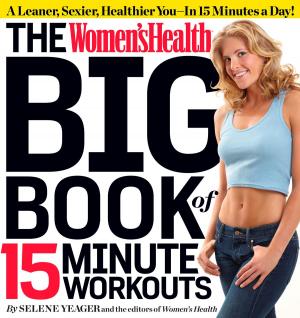 Book cover of The Women's Health Big Book of 15-Minute Workouts
