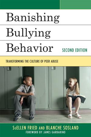 Cover of the book Banishing Bullying Behavior by David L. Weller Jr., Sylvia Weller