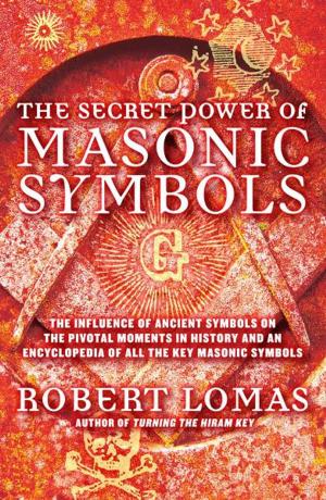 Cover of the book The Secret Power of Masonic Symbols by Jennifer DeCurtins