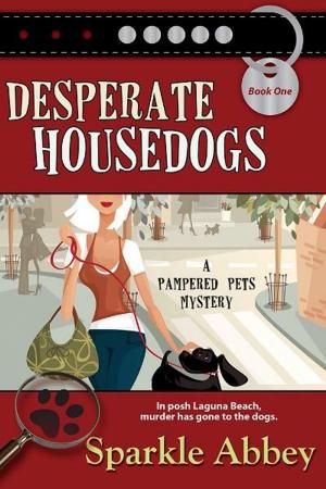 Cover of the book Desperate Housedogs by Justine Davis