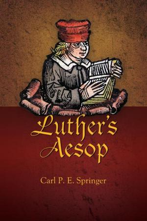 Cover of the book Luther's Aesop by André Thevet, Edward Benson (trans.), Roger Schlesinger (ed.)