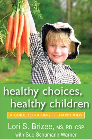Book cover of Healthy Choices, Healthy Children