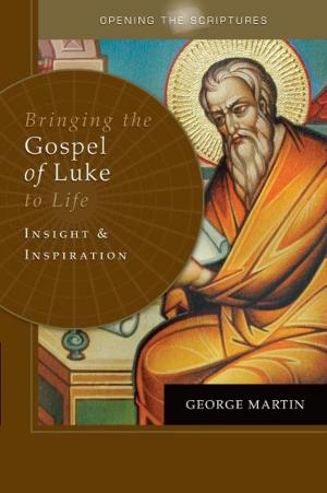 Book cover of Opening the Scriptures Bringing the Gospel of Luke to Life