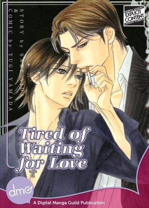 Cover of the book Tired Of Waiting For Love by Rei Hibari