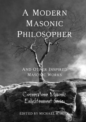 Book cover of A Modern Masonic Philosopher