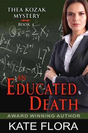 Cover of An Educated Death (The Thea Kozak Mystery Series, Book 4)