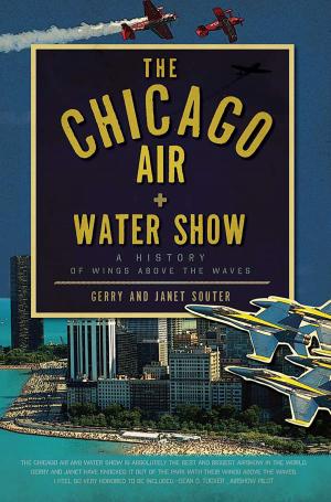 Cover of the book The Chicago Air and Water Show by James Moore, Paul Nero
