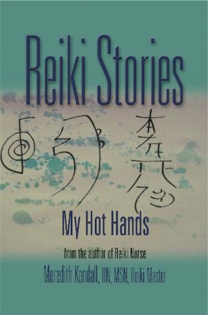 bigCover of the book REIKI STORIES: My Hot Hands by 
