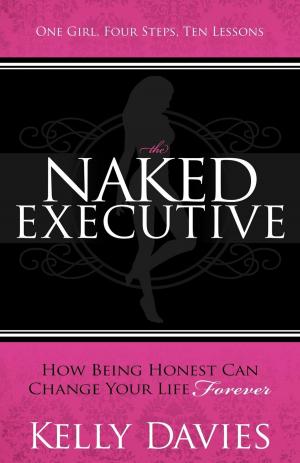 Cover of the book The Naked Executive by Richard Milani, MD