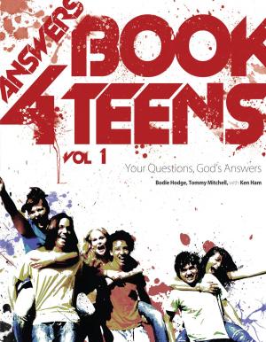 Cover of the book Answers Book for Teens Volume 1 by Kenneth Berg, Brenda Carol Duff