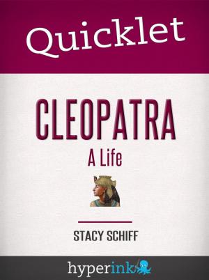 Cover of the book Quicklet On Cleopatra: A Life by Stacy Schiff (CliffNotes-like Book Summary) by Steven  Needham
