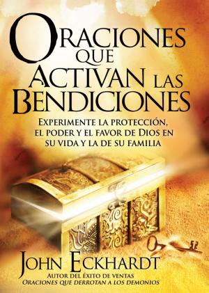 Book cover of Oraciones Que Activan las Bendiciones