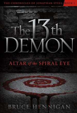 Cover of the book The Thirteenth Demon, Altar of the Spiral Eye by Wanda Hall Carter