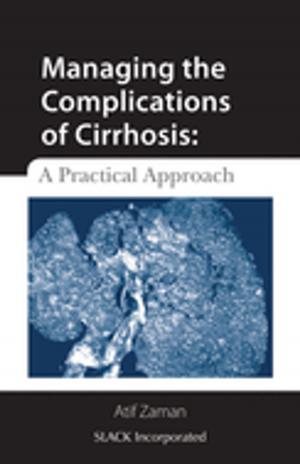 Cover of the book Managing the Complications of Cirrhosis by 