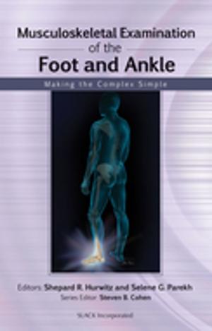Cover of the book Musculoskeletal Examination of the Foot and Ankle by 