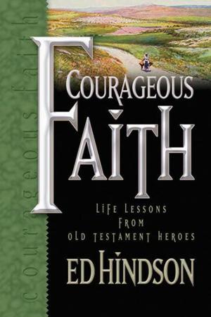 Cover of the book Courageous Faith by Jeffrey Peck, Connie Cameron