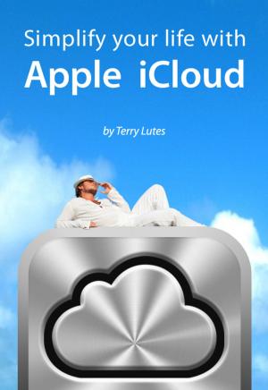 Cover of the book Simplify Your Life With Apple iCloud by Wize Publications