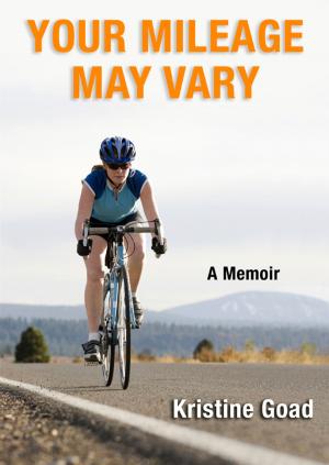 Cover of the book Your Mileage May Vary by Liviu Tatar