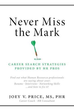 Cover of the book Never Miss The Mark by LJ Stamm, RJ Evanovich