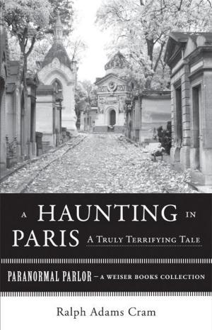 Book cover of A Haunting in Paris, A Truly Terrifying Tale