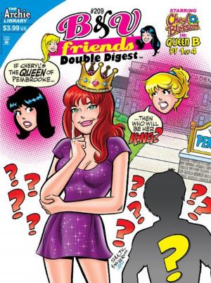 Cover of the book B&V Friends Double Digest #209 by SCRIPT: George Gladir and Mike Pellowski  ARTIST: Jeff Schultz, Jon D’Agostino, Robert Bolling and Jim Amash  Cover: Jeff Shultz, Al Milgrom and Tito Pena