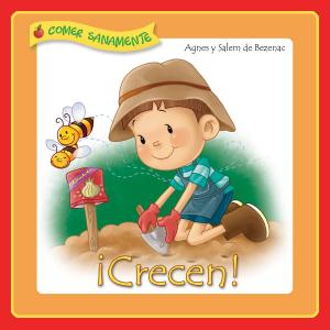 Cover of the book ¡Crecen! by Agnes de Bezenac, Salem de Bezenac