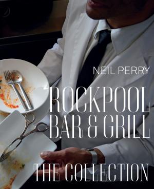 Cover of the book Rockpool Bar and Grill by Tom Harpur