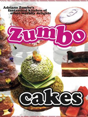 Cover of the book Zumbo: Cakes by Deborah Burnside, Andrew Plant