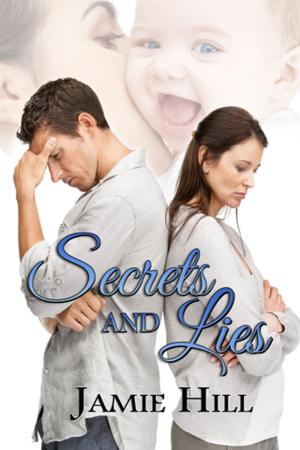 Cover of the book Secrets and Lies by Juliet Waldron