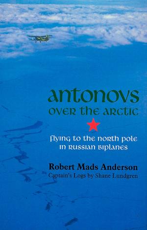 Cover of the book Antonovs over the Arctic by Gordon McLauchlan
