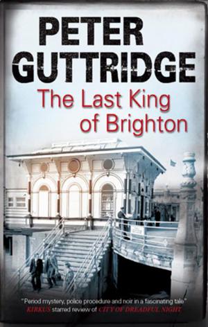 Cover of the book Last King of Brighton, The by Eric Brown