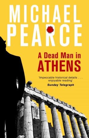 Cover of the book A Dead Man in Athens by Nina Bawden