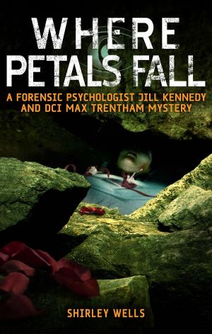 Cover of the book Where Petals Fall by Rebecca Griffiths